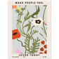 Make People Feel Loved Today Flower Market Print Poster
